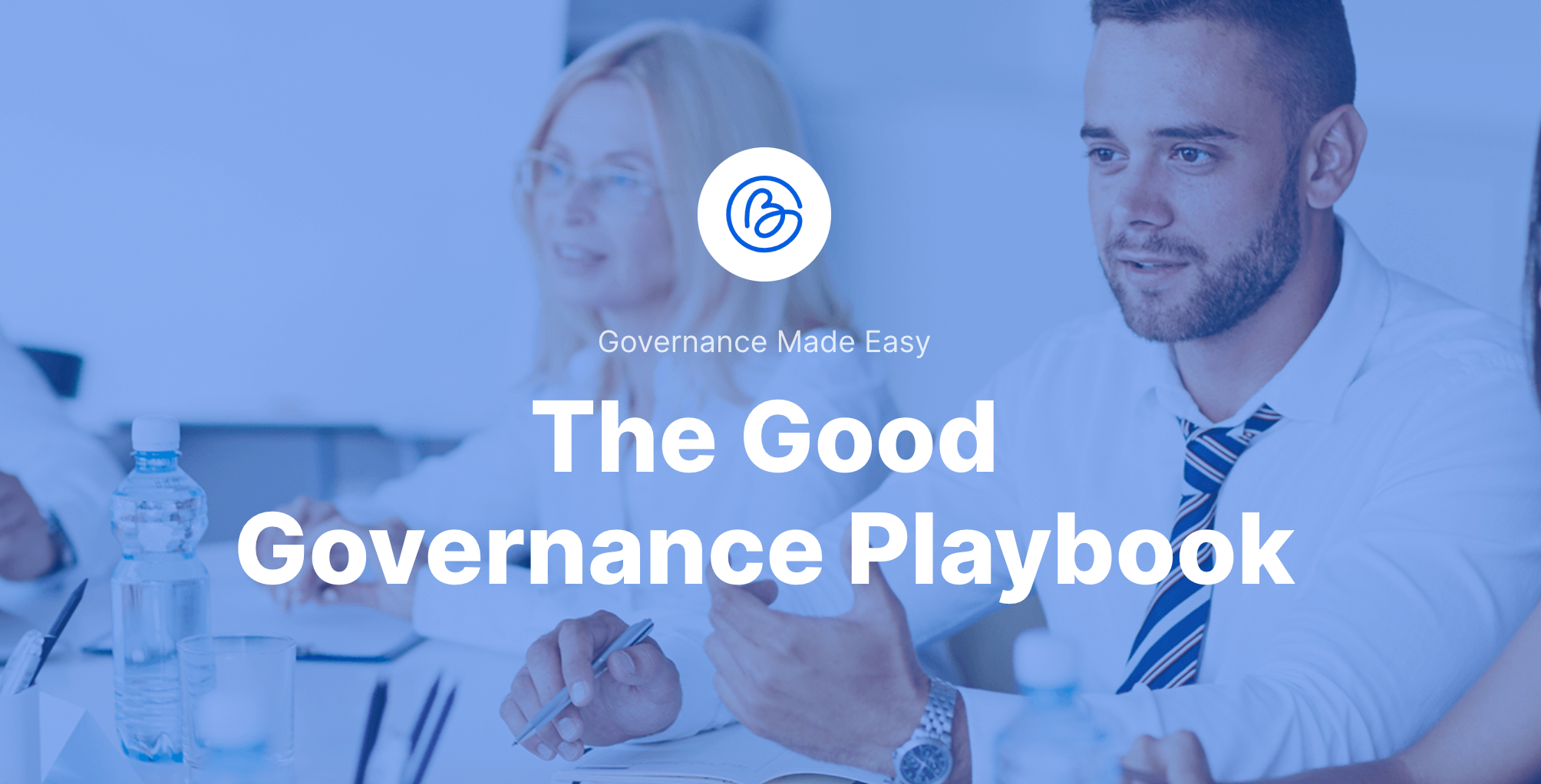 All About Good Governance | BoardPro